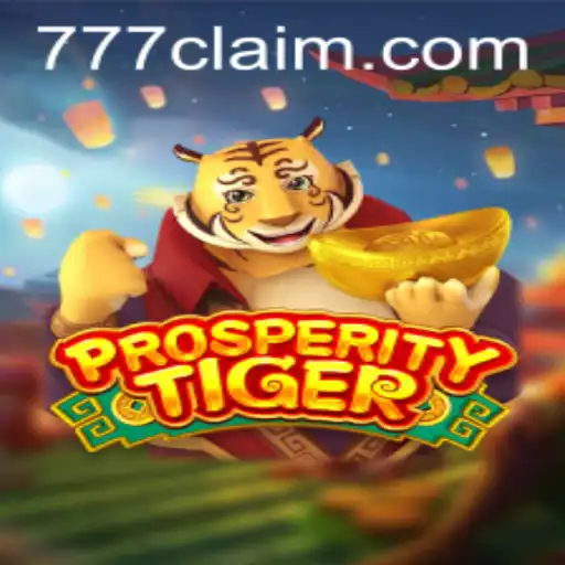 Discovering ProsperityTiger: The Game Where Luck Meets Strategy with 777